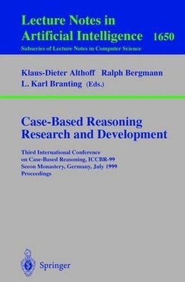 Case-Based Reasoning Research and Development: Third International Conference on