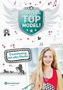 Plötzlich Topmodel, Band 04: Traumshooting mit edle... | Buch | Zustand sehr gut