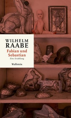 Fabian und Sebastian | Wilhelm Raabe | deutsch