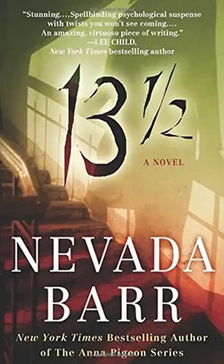 13 1/2: A Novel - Nevada Barr