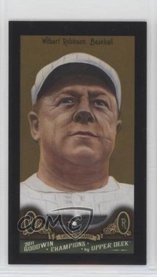 2011 Goodwin Champions Mini Black Magician Back 9/9 Wilbert Robinson #69 HOF 7i6