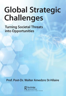 Global Strategic Challenges | Turning Societal Threats into Opportunities | Buch