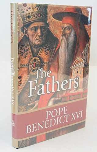 The Fathers - Hardcover, by Benedict XVI Pope - Very Good u - Picture 1 of 2