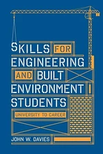 Skills for engineering and built environment students: universit