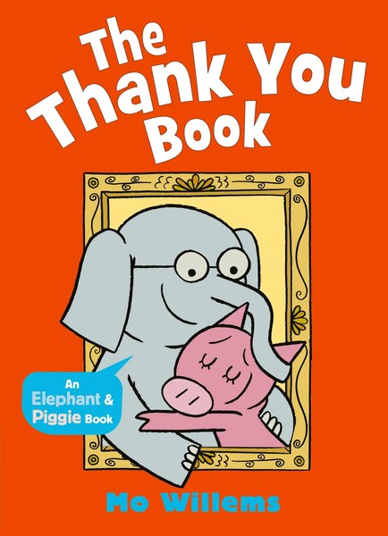 Mo Willems | The Thank You Book | Taschenbuch | Englisch (2025) | 64 S.-image