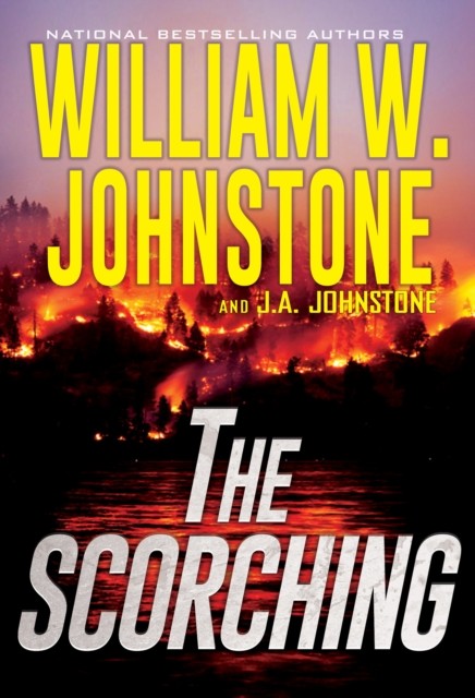 The Scorching by J.A. Johnstone (Paperback Book)