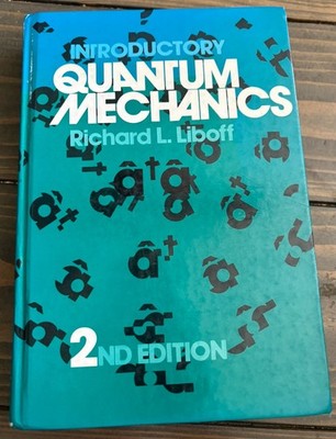Introductory Quantum Mechanics 2nd Edition Richard L Liboff Hardcover 1992