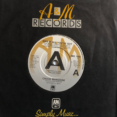 Chuck Mangione Give it all you got / B'bye A&M 45 U.K . 1979