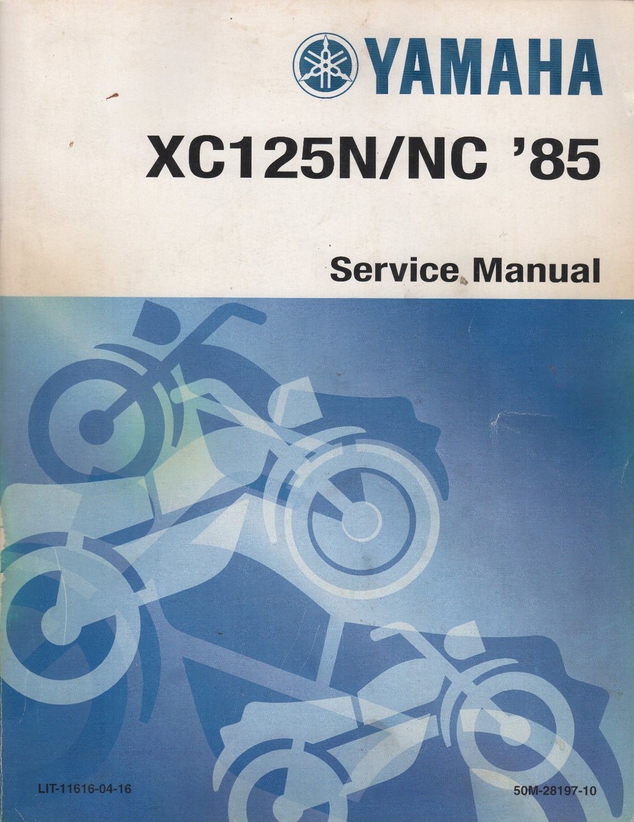 1985 YAMAHA MOTORCYCLE XC125N/NC SERVICE MANUAL LIT-11616-04-16