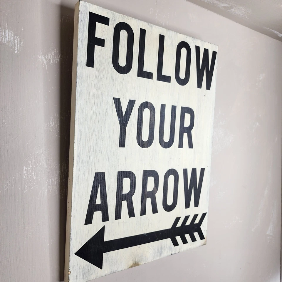 "Follow Your Arrow "Handmade Wooden Sign Black White Decor 11" X 16" - Image 2 of 4