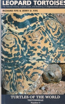 Leopard Tortoise The Natural History Captive Care and Breeding Herpetology Fife