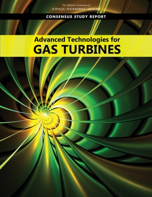 Advanced Technologies for Gas Turbines PAPERBACK 9780309664226
