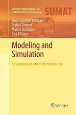 MODELING AND SIMULATION: AN APPLICATION-ORIENTED By Hans-joachim Bungartz VG