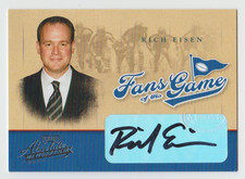 RICH EISEN 2004 Absolute Memorabilia Fans of the Game Autograph #FG-4 SP AUTO