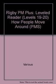 How People Move Around: Individual Student Edition Purple (19-20) (Rigby PM ...