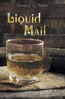 Donald L. Lane | Liquid Mail | Taschenbuch | Englisch (2015) | Page Publishing