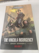 Gaunt's Ghosts - The Vincula Insurgency Ghost Dossier 1 by Dan Abnett, Black Lib