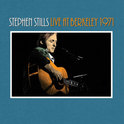 Stephen Stills - Stephen Stills Live At Berkeley 1971 [New Vinyl LP]