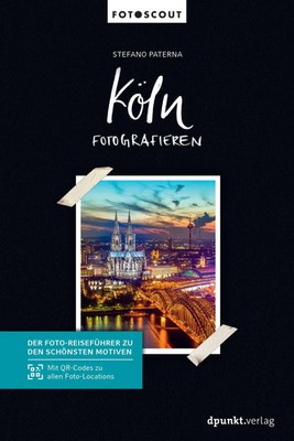 Köln fotografieren | Stefano Paterna | Taschenbuch | VII | Deutsch | 2023