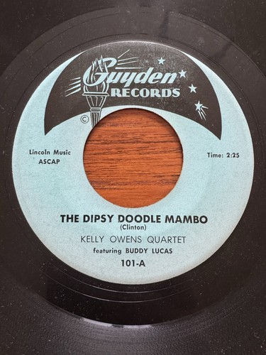 Kelly Owens Quartet 45 Dipsy Doodle Mambo Lost Chords Funk Northern Soul VG+ 