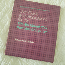 User Guide And Applications For The TRS-80 Model 100 Portable Computer 1984