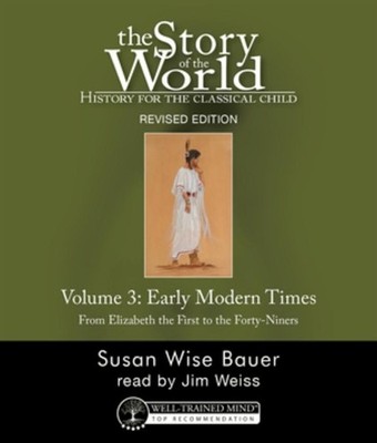 Susan Wise Bauer THE STORY OF THE WORLD: History for the Classical Child (Audio)