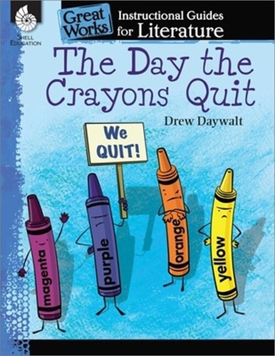 The Day the Crayons Quit: An Instructional Guide for Literature: An Instructiona - 第 1/1 張圖片