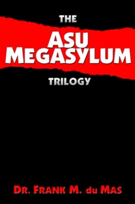 Du Mas - Asu Megasylum Trilogy - New paperback or softback - X555z