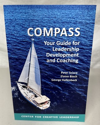 Compass: Your Guide for Leadership Development and Coaching Paperback ...