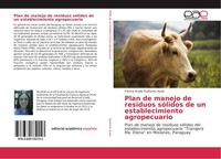 Plan De Manejo De Residuos SóLidos De Un Establecimiento Agropecuario FáTima Ana