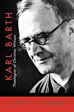 Karl Barth: Theologian of Christian - Paperback, by Mangina Joseph L. - Good