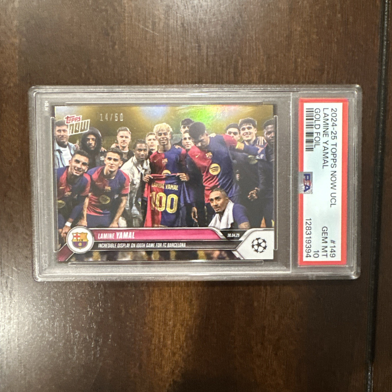 2024-25 Topps Now UCL Lamine Yamal #149 Gold Foil 14/50 PSA 10 Gem Mint