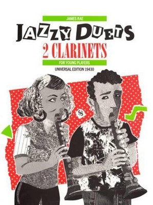 Jazzy Duets For 2 Clarinets by James Rae