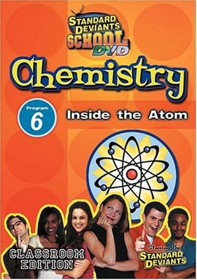 Standard Deviants School: Chemistry, Program 6 - Inside the Atom (DVD)