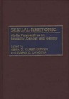 Sexual Rhetoric: Media Perspectives on Sexuality, Gender, and Identity ...