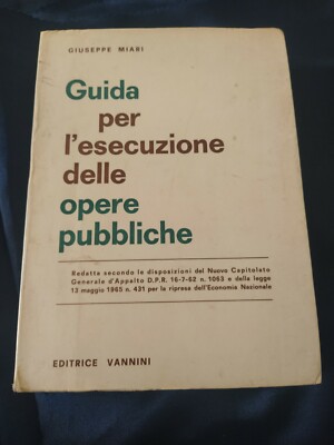 LEITFADEN FÜR DIE AUSFÜHRUNG ÖFFENTLICHER BAUTEN VANNINI 1966