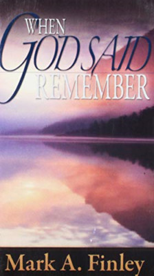 When God Said Remember - HardBack NEU Mark Finley (Au 1. Januar 2009