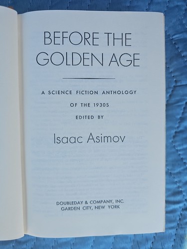 Before the Golden Age by Isaac Asimov Sci-fi Anthology 1974 Hardcover Book - Foto 6 di 10