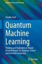 Quantum Machine Learning: Thinking and Exploration in Neural Network Models for