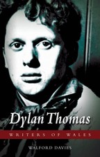 Dylan Thomas, Paperback by Davies, Walford, Brand New, Free shipping in the US