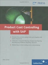 Product Cost Controlling with Sap by John Jordan