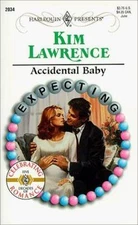 Accidental Baby (Harlequin Presents #2034) by Kim Lawrence