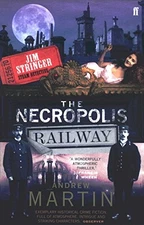 The Necropolis Railway - A Novel of Murder, Mystery and Steam (Jim Stringer), Ma