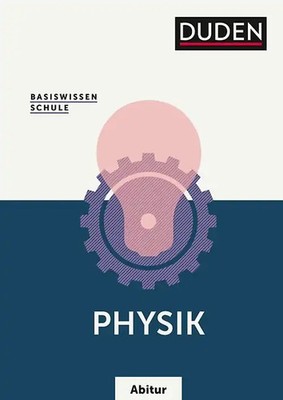 Basiswissen Schule   Physik Abitur