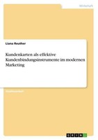 Kundenkarten Als Effektive Kundenbindungsinstrumente Im Modernen Marketing Liana