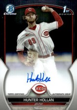 2023 Bowman Draft Hunter Hollan 1st Chrome Base Auto Cincinnati Reds