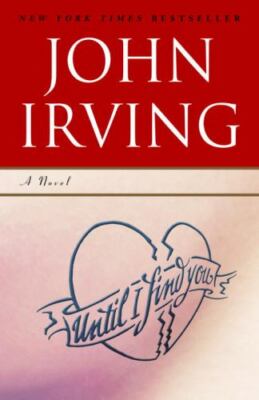 Until I Find You - paperback, 0345479726, John Irving