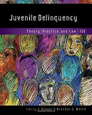 Juvenile Delinquency: Theory, - Loose Leaf, by Siegel Larry J.; - Acceptable n