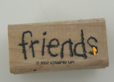 2002 Stampin Up FRIENDS Wood Mount Rubber Stamp