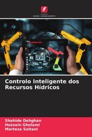 Shahide Dehghan (U. A.) | Controlo Inteligente Dos Recursos HíDricos | Buch